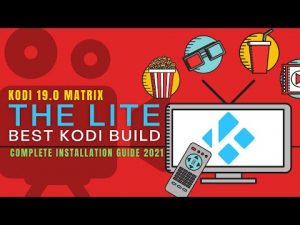 Read more about the article BEST BUILD (19.0) ★THE LITE★ FOR FIRESTICK & ANDROID/UPDATE KODI 19 VERSION – 2021 COMPLETE GUIDE